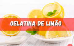 Gelatina de limão| Coleção de Receitas