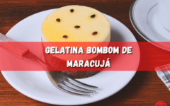 Gelatina Bombom de Maracujá| Coleção de Receitas