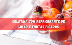 Gelatina com Refrigerante de Limão e Frutas Picadas
